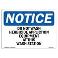 thumbnail image 1 of OSHA Notice Sign - Do Not Wash Herbicide Equipment | Decal | Protect Your Business, Construction Site, Warehouse |  Made in the USA, 1 of 4