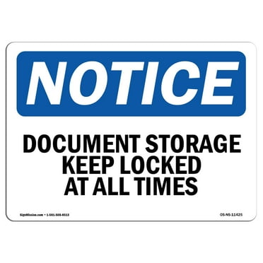 OSHA Notice Sign - Document Storage Keep Locked At All Times | Plastic Sign | Protect Your Business, Work Site, Warehouse & Shop Area |  Made in the USA