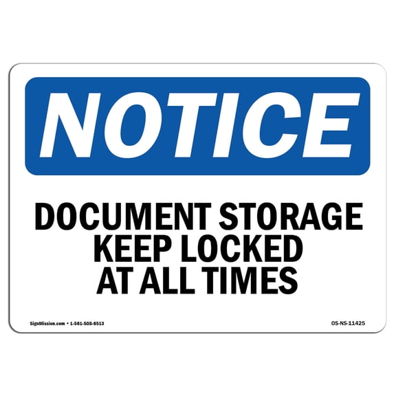 OSHA Notice Sign - Document Storage Keep Locked At All Times | Plastic Sign | Protect Your Business, Work Site, Warehouse & Shop Area |  Made in the USA