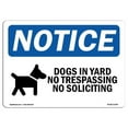 thumbnail image 1 of OSHA Notice Sign - Dogs in Yard No Trespassing Sign with Symbol, 1 of 1