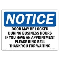 OSHA Notice Sign - Door May Be Locked During Business Hours | Decal | Protect Your Business, Construction Site |  Made in the USA