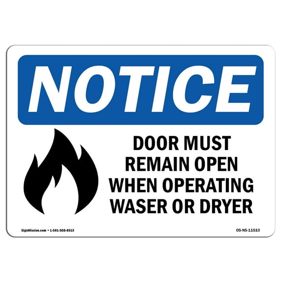 OSHA Notice Sign - Door Must Remain Open When Operating | Plastic Sign | Protect Your Business, Construction Site, Warehouse & Shop Area | Made in the USA