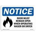 thumbnail image 1 of OSHA Notice Sign - Door Must Remain Open When Operating Sign With Symbol | Decal | Protect Your Business, Work Site |  Made in the USA, 1 of 4