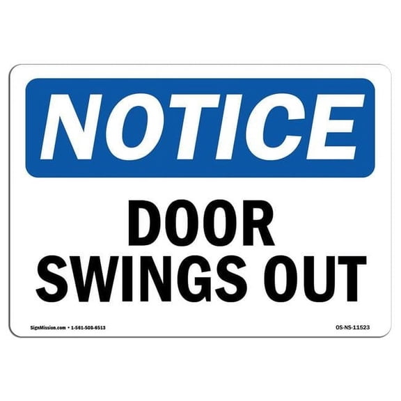 OSHA Notice Sign - Door Swings Out Sign