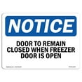 thumbnail image 1 of OSHA Notice Sign - Door To Remain Closed When Freezer Door Is Open | Plastic Sign | Protect Your Business, Work Site, Warehouse |  Made in the USA, 1 of 5