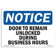 thumbnail image 1 of OSHA Notice Sign - Door To Remain Unlocked During Business Hours | Decal | Protect Your Business, Construction Site |  Made in the USA, 1 of 4