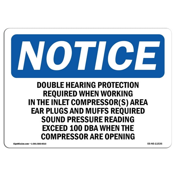 OSHA Notice Sign - Double Hearing Protection Required When | Plastic Sign | Protect Your Business, Work Site, Warehouse & Shop Area | Made in the USA