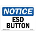 thumbnail image 1 of OSHA Notice Sign - ESD Button | Decal | Protect Your Business, Construction Site, Warehouse & Shop Area |  Made in the USA, 1 of 4