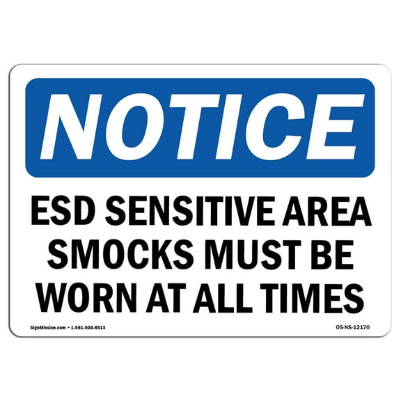 OSHA Notice Sign - ESD Sensitive Area Smocks Must Be Worn At | Decal | Protect Your Business, Construction Site | Made in the USA