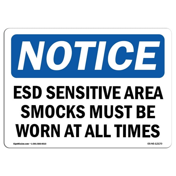 OSHA Notice Sign - ESD Sensitive Area Smocks Must Be Worn At | Plastic Sign | Protect Your Business, Work Site, Warehouse & Shop Area | Made in the USA