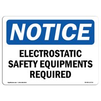 OSHA Notice Sign - Electrostatic Safety Equipment Required | Decal | Protect Your Business, Construction Site |  Made in the USA