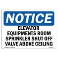 thumbnail image 1 of OSHA Notice Sign - Elevator Equipment Room Sprinkler Shutoff | Plastic Sign | Protect Your Business, Work Site, Warehouse & Shop Area |  Made in the USA, 1 of 5