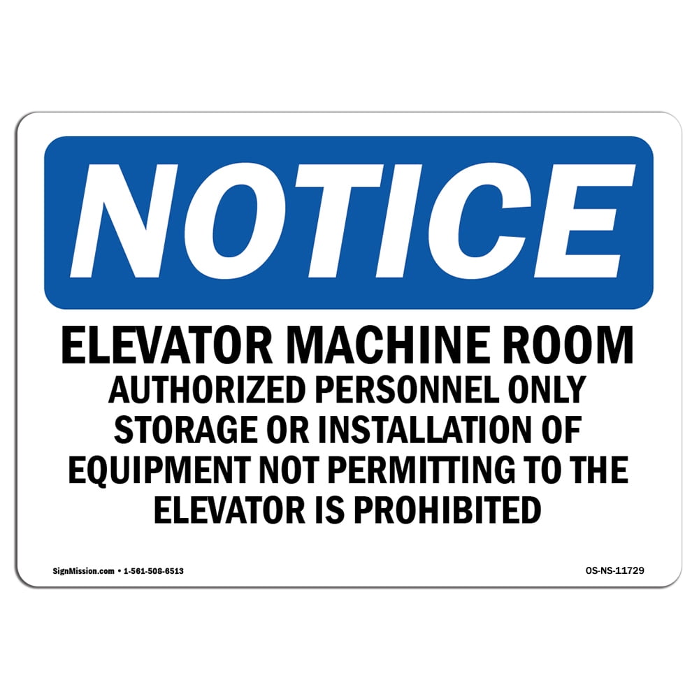 OSHA Notice Sign - Elevator Machine Room Authorized Personnel | Plastic ...