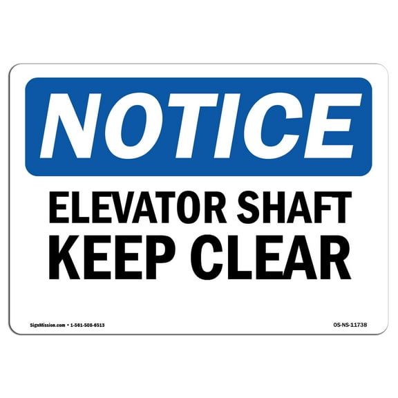 OSHA Notice Sign - Elevator Shaft Keep Clear | Decal | Protect Your Business, Construction Site, Warehouse & Shop Area |  Made in the USA