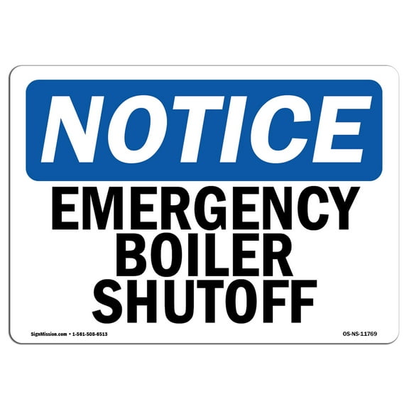 OSHA Notice Sign - Emergency Boiler Shutoff | Decal | Protect Your Business, Construction Site, Warehouse & Shop Area |  Made in the USA