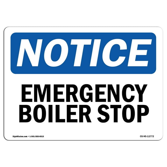 OSHA Notice Sign - Emergency Boiler Stop | Decal | Protect Your Business, Construction Site, Warehouse & Shop Area | Made in the USA
