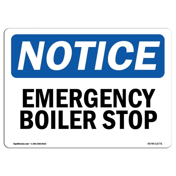 OSHA Notice Sign - Emergency Boiler Stop | Plastic Sign | Protect Your Business, Construction Site, Warehouse & Shop Area | Made in the USA