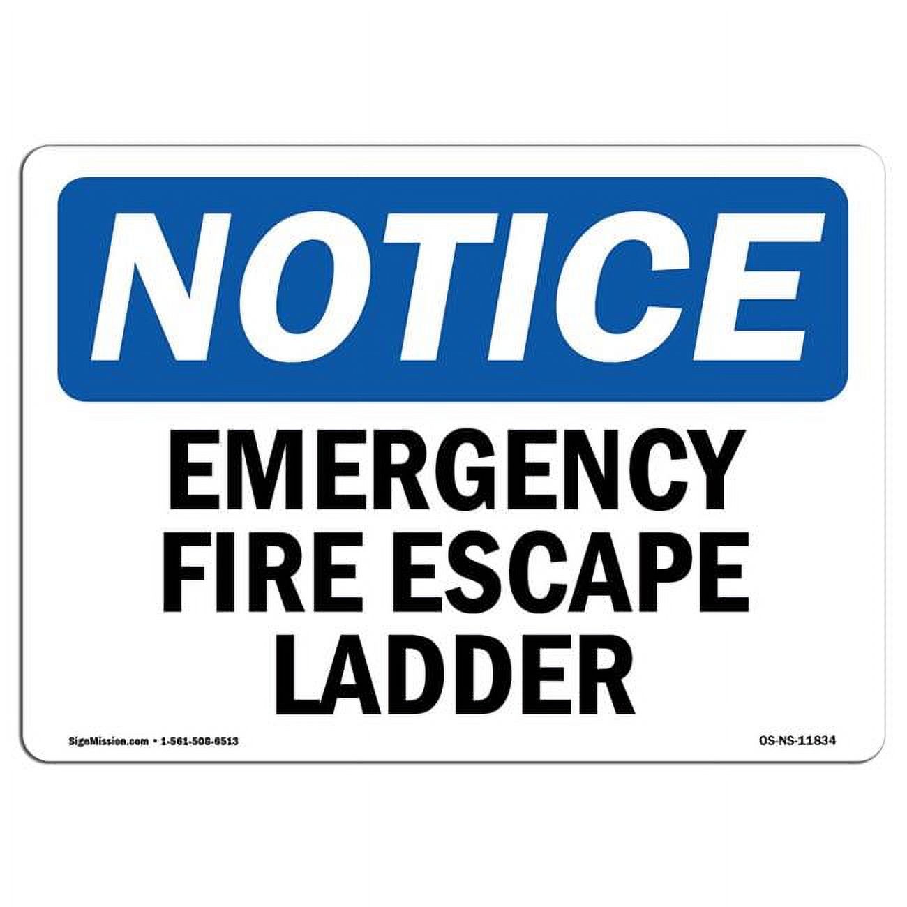 OSHA Notice Sign Emergency Fire Escape Ladder