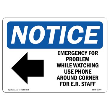 OSHA Notice Sign - Emergency Or Problem While Waiting Sign With Symbol | Decal | Protect Your Business, Work Site |  Made in the USA