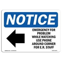 OSHA Notice Sign - Emergency Or Problem While Waiting Sign With Symbol | Decal | Protect Your Business, Work Site | Made in the USA