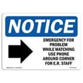 thumbnail image 1 of OSHA Notice Sign - Emergency Or Problem While Waiting | Plastic Sign | Protect Your Business, Construction Site, Warehouse & Shop Area |  Made in the USA, 1 of 5