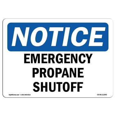 OSHA Notice Sign - Emergency Propane Shutoff | Decal | Protect Your Business, Construction Site, Warehouse & Shop Area |  Made in the USA