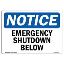 OSHA Notice Sign - Emergency Shutoff Below | Decal | Protect Your Business, Construction Site, Warehouse & Shop Area |  Made in the USA