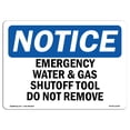 thumbnail image 1 of OSHA Notice Sign - Emergency Water And Gas Shutoff Tool Do Not Remove | Plastic Sign | Protect Your Business, Work Site, Warehouse |  Made in the USA, 1 of 5