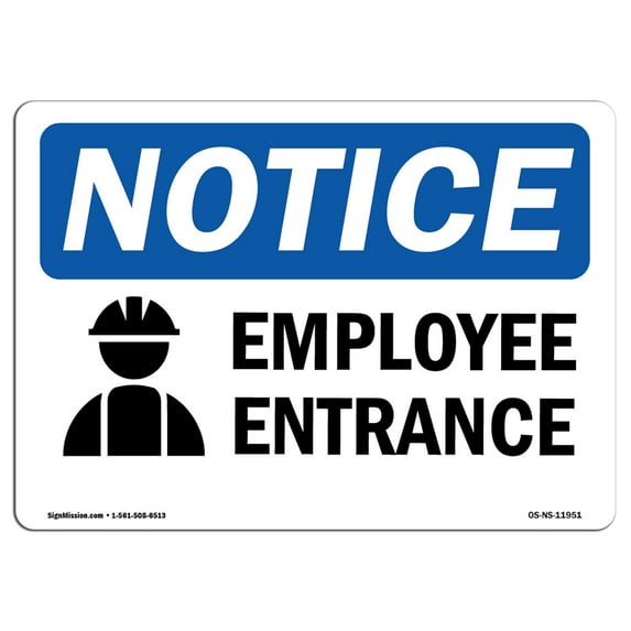 OSHA Notice Sign - Employee Entrance | Plastic Sign | Protect Your Business, Construction Site, Warehouse & Shop Area | Made in the USA