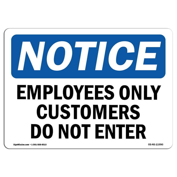 OSHA Notice Sign - Employees Only Customers Do Not Enter | Plastic Sign | Protect Your Business, Construction Site, Warehouse & Shop Area | Made in the USA
