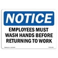 thumbnail image 1 of OSHA Notice Sign - Employees Must Wash Hands Before Returning To Work | Decal | Protect Your Business, Work Site |  Made in the USA, 1 of 4
