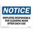 thumbnail image 1 of OSHA Notice Sign - Employees Responsible For Cleaning Hood | Plastic Sign | Protect Your Business, Work Site, Warehouse & Shop Area |  Made in the USA, 1 of 5
