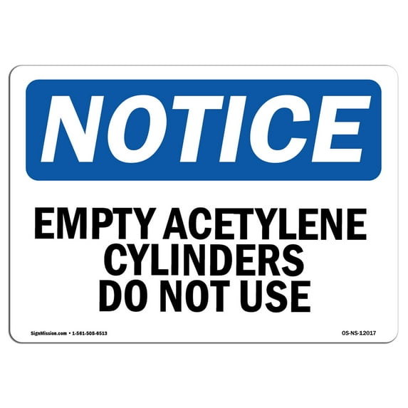 OSHA Notice Sign - Empty Acetylene Cylinders Do Not Use | Decal | Protect Your Business, Construction Site, Warehouse | Made in the USA