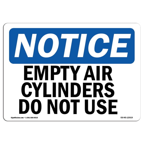 OSHA Notice Sign - Empty Air Cylinders Do Not Use | Plastic Sign | Protect Your Business, Construction Site, Warehouse & Shop Area | Made in the USA