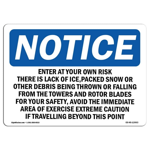 OSHA Notice Sign - Enter Area At Own Risk There Is A Risk Of | Decal | Protect Your Business, Construction Site | Made in the USA