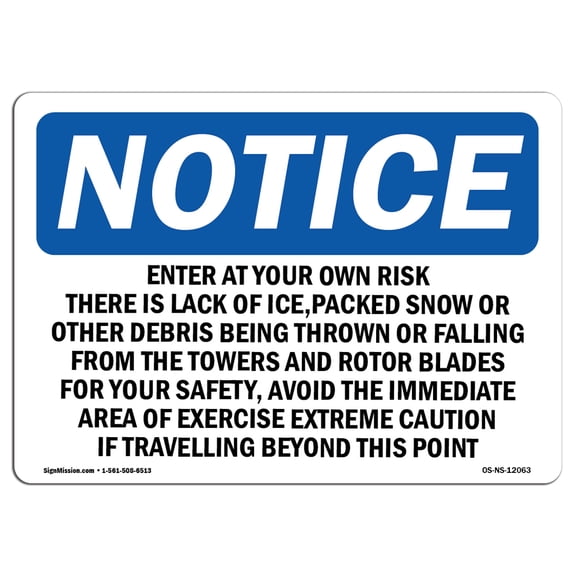 OSHA Notice Sign - Enter Area At Own Risk There Is A Risk Of | Plastic Sign | Protect Your Business, Work Site, Warehouse & Shop Area |  Made in the USA