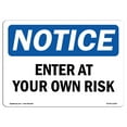 thumbnail image 1 of OSHA Notice Sign - Enter At Your Own Risk | Plastic Sign | Protect Your Business, Construction Site, Warehouse & Shop Area |  Made in the USA, 1 of 5