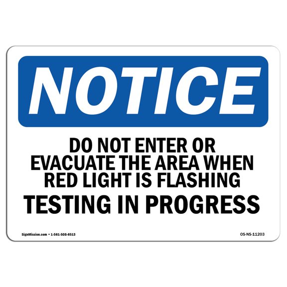 OSHA Notice Sign - Do Not Enter Or Evacuate The Area When Red | Plastic Sign | Protect Your Business, Work Site, Warehouse & Shop Area |  Made in the USA
