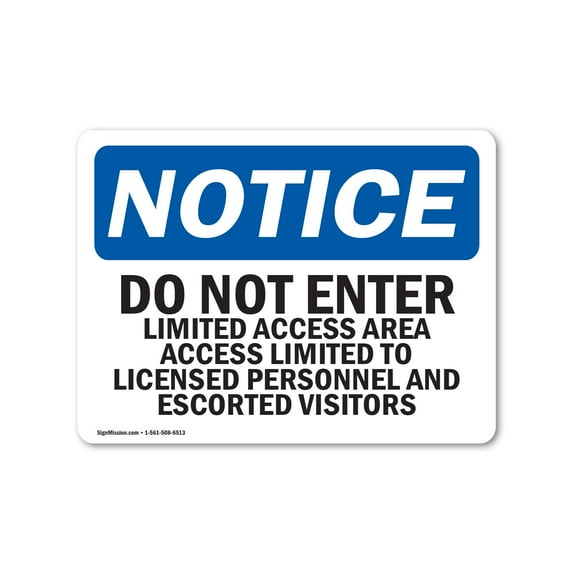 OSHA Notice Sign - Do Not Enter Limited Access Area Access | Aluminum Sign | Protect Your Business, Work Site, Warehouse & Shop Area | Made in the USA