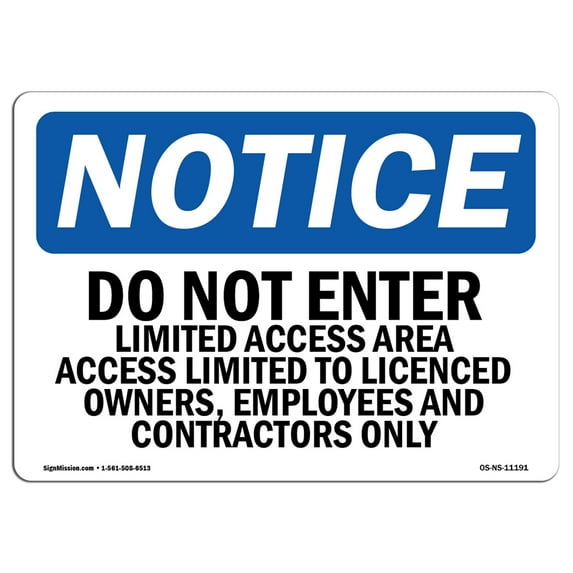 OSHA Notice Sign - Do Not Enter Limited Access Area Access | Plastic Sign | Protect Your Business, Work Site, Warehouse & Shop Area | Made in the USA