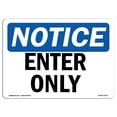 thumbnail image 1 of OSHA Notice Sign - Enter Only | Plastic Sign | Protect Your Business, Construction Site, Warehouse & Shop Area |  Made in the USA, 1 of 5