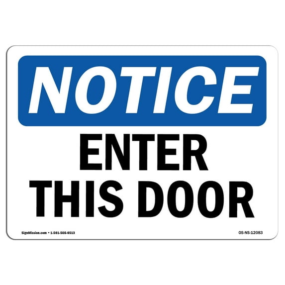 OSHA Notice Sign - Enter This Door | Decal | Protect Your Business, Construction Site, Warehouse & Shop Area | Made in the USA