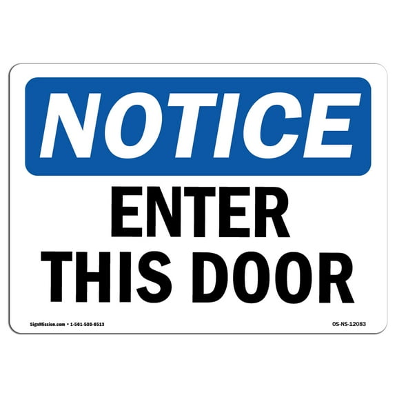 OSHA Notice Sign - Enter This Door | Decal | Protect Your Business, Construction Site, Warehouse & Shop Area |  Made in the USA
