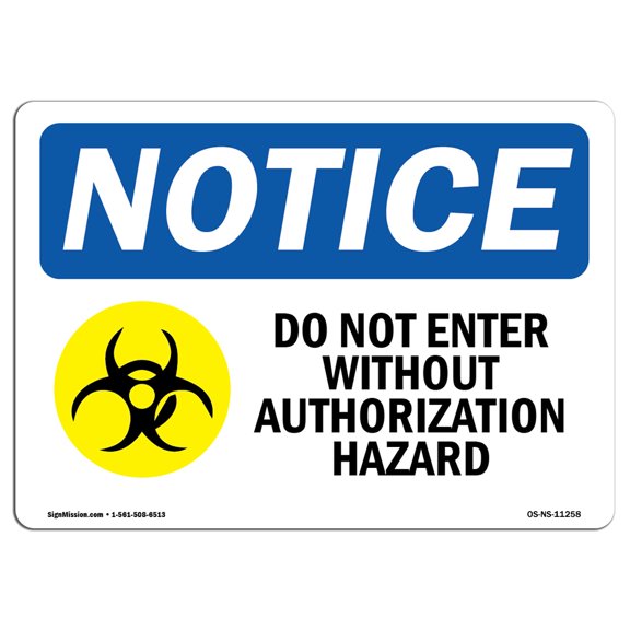 OSHA Notice Sign - Do Not Enter Without Authorization | Plastic Sign | Protect Your Business, Construction Site, Warehouse & Shop Area |  Made in the USA
