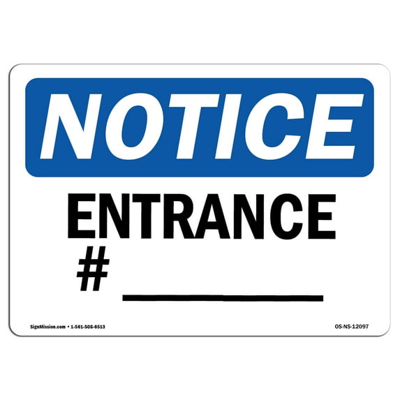 OSHA Notice Sign - Entrance # ____ | Plastic Sign | Protect Your Business, Construction Site, Warehouse & Shop Area | Made in the USA
