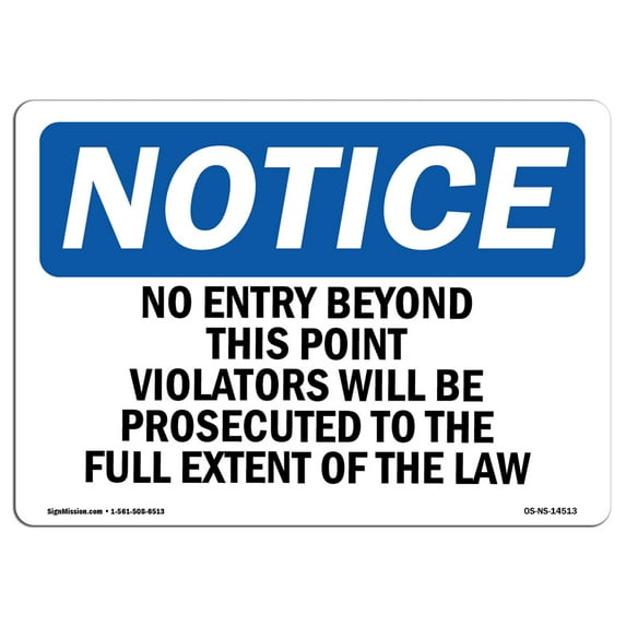 OSHA Notice Sign - No Entry Beyond This Point Violators Will | Plastic Sign | Protect Your Business, Work Site, Warehouse & Shop Area | Made in the USA