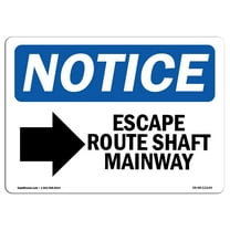 OSHA Notice Sign - Escape Route Shaft Manway [Right | Plastic Sign | Protect Your Business, Construction Site, Warehouse & Shop Area |  Made in the USA