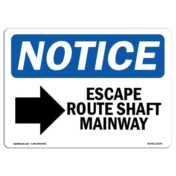 OSHA Notice Sign - Escape Route Shaft Manway [Right Sign With Symbol | Decal | Protect Your Business, Construction Site | Made in the USA