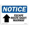 thumbnail image 1 of OSHA Notice Sign - Escape Route Shaft Manway [Up Arrow] Sign With Symbol | Decal | Protect Your Business, Work Site |  Made in the USA, 1 of 4