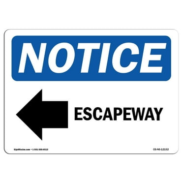 OSHA Notice Sign - Escapeway [Left Arrow] Sign With Symbol | Decal | Protect Your Business, Construction Site |  Made in the USA